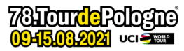 78. Tour de Pologne 09-15.08.2021