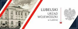 zdjęcie budynku i napis: Lubelski Urząd Wojewódzki 