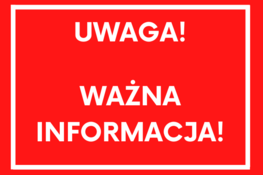 czerwone tło i napis: uwaga, ważna informacja