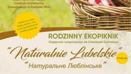fragment plakatu z napisem rodzinny ekopiknik ,,Naturalnie Lubelskie" w języku polskim i ukraińskim 