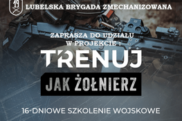 fragment plakatu z napisem: Trenuj jak żołnierz 16-dniowe szkolenie wojskowe 