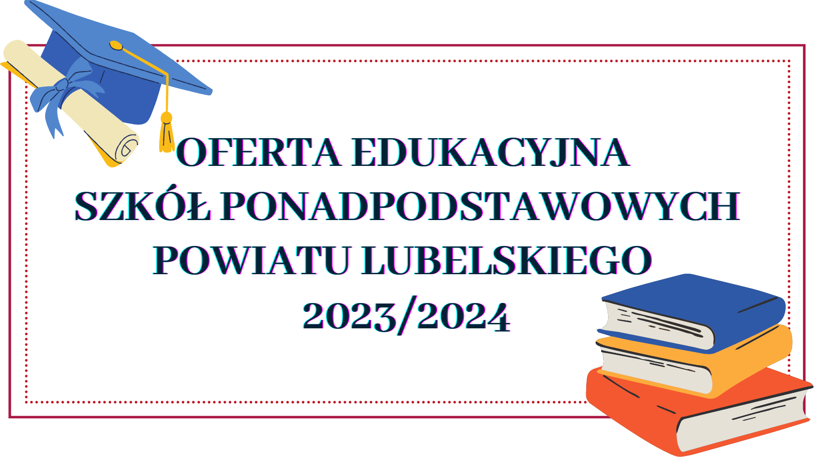 plakat z napisem szkoły ponadpodstawowe powiatu lubelskiego gwarantem sukcesu zawodowego!