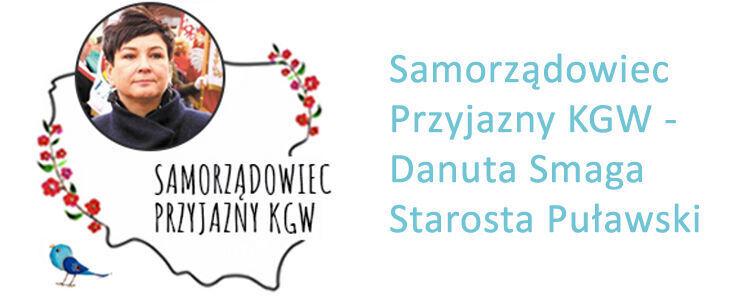 Samorządowiec Przyjazny KGW Danuta Smaga - Starosta Puławski