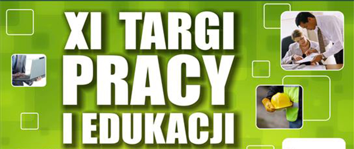 XI Targi Pracy i Edukacji w Puławach – aktualne informacje