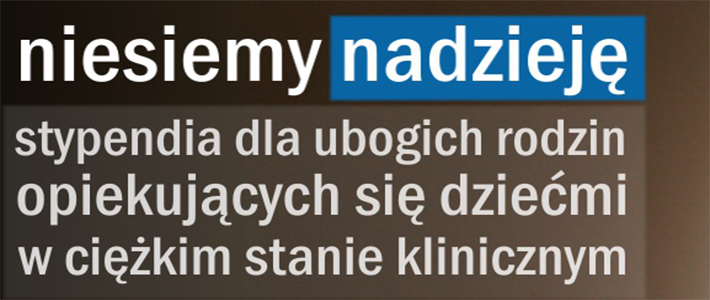 Stypendia dla rodzin w trudnej sytuacji finansowej z dziećmi w ciężkim stanie klinicznym