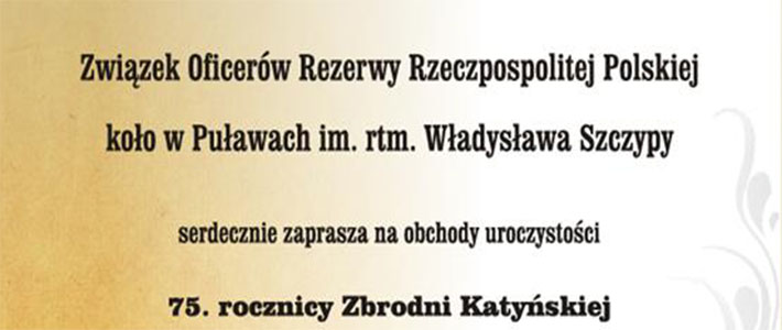 Ocalmy ich od zapomnienia - obchody 75. rocznicy Zbrodni Katyńskiej