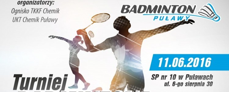 Turniej Badmintona z okazji Dnia Chemika - III Turniej GRAND PRIX LUBELSZCZYZNY 