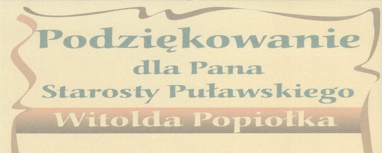Podziękowanie dla Starosty Puławskiego od Dyrektora Gminnego Ośrodka Kultury w Puławach z siedzibą w Gołębiu