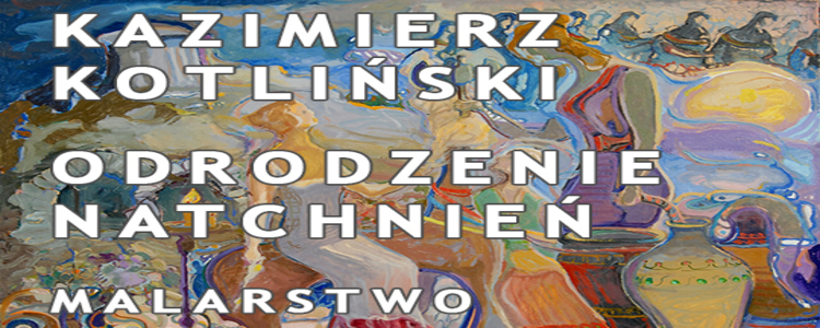 Wystawa Kazimierza Kotlińskiego