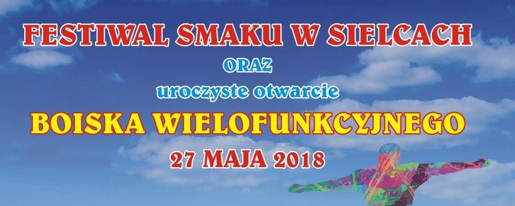 Festiwal Smaku w Sielcach