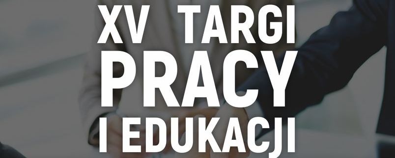 XV Targi Pracy i Edukacji