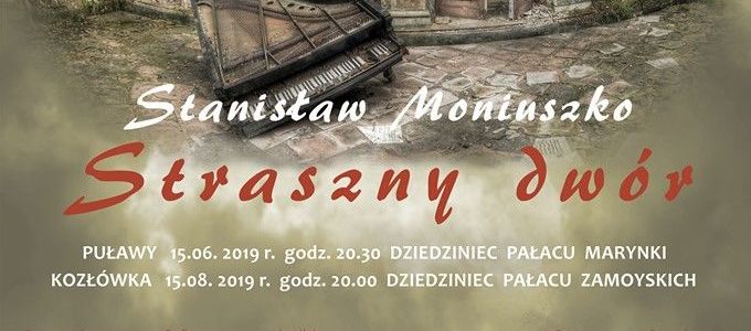 Widowisko operowe "Straszny Dwór"