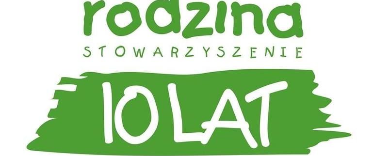 Jubileusz 10-lecia Stowarzyszenia Rodzina