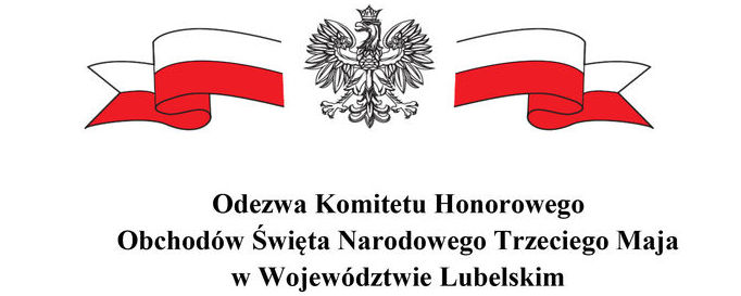 Odezwa Komitetu Honorowego Obchodów Święta Narodowego Trzeciego Maja w Województwie Lubelskim. Orzeł w centralnym miejscu, wokół flaga RP