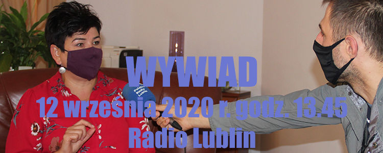 Wywiad, 12 września 2020 r. Radio Lublin