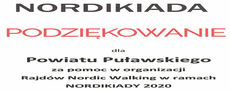 Podziękowanie dla Powiatu Puławskiego za pomoc w organizacji Nordikiady 2020