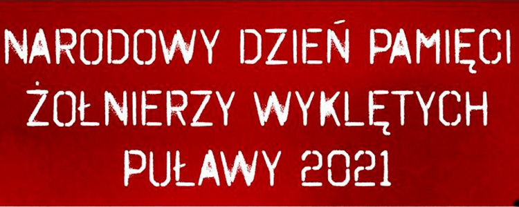 Narodowy Dzień Pamięci „Żołnierzy Wyklętych” Puławy 2021