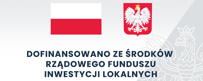 Grafika: Flaga i godło polski z napisem Dofinansowano ze środków rządowego funduszu inwestycji lokalnych, dofinansowanie  