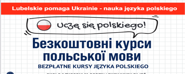 Plakat Lubelskie pomaga Ukrainie - nauka języka polskiego