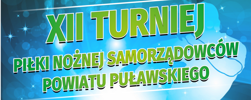 XII Turniej Piłki Nożnej Samorządowców Powiatu Puławskiego