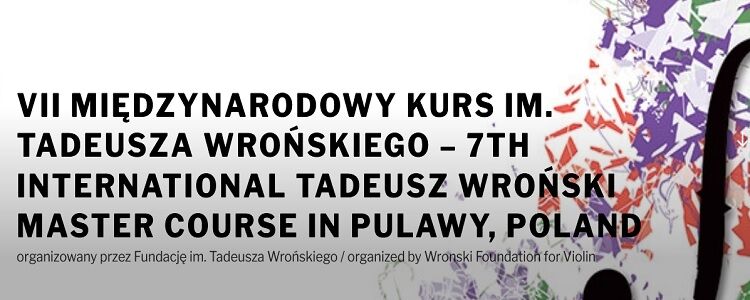 VII Międzynarodowy Kurs im. Tadeusza Wrońskiego w Puławach