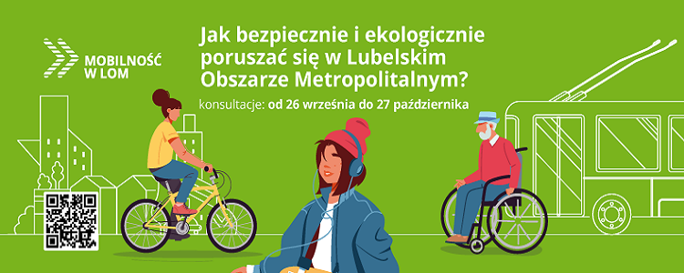 Mobilność miejska Lubelskiego Obszaru Metropolitalnego - trzeci etap konsultacji