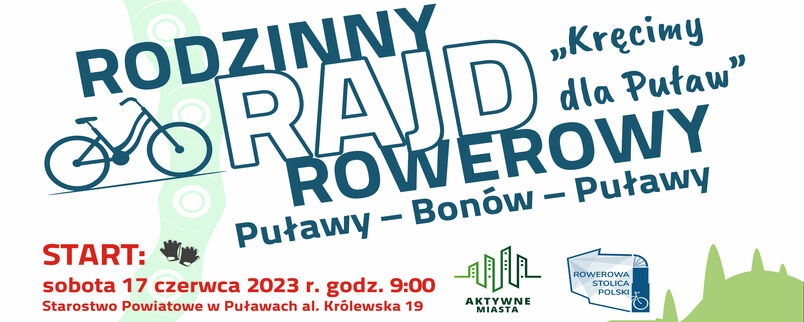 Rodzinny rajd rowerowy Puławy – Bonów – Puławy „Kręcimy dla Puław”