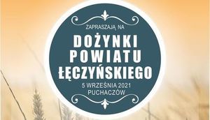 Kawałek plakatu z napisami: Dożynki Powiatu Łęczyńskiego