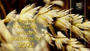 Baner z napisem Powiatowy Konkurs Wieńców Dożynkowych 2022