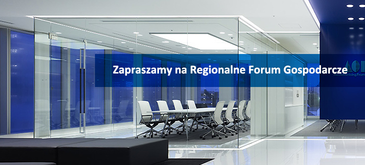 Zapraszamy na Regionalne Forum Gospodarcze