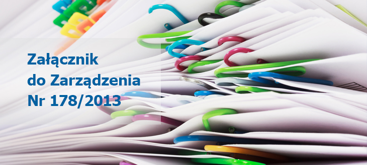 Ogłoszenie w sprawie naboru kandydatów… - Załącznik do Zarządzenia Nr 178/2013 