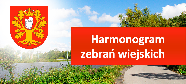 Harmonogram zebrań wiejskich w okresie od 10 do 14 marca 2014 r.