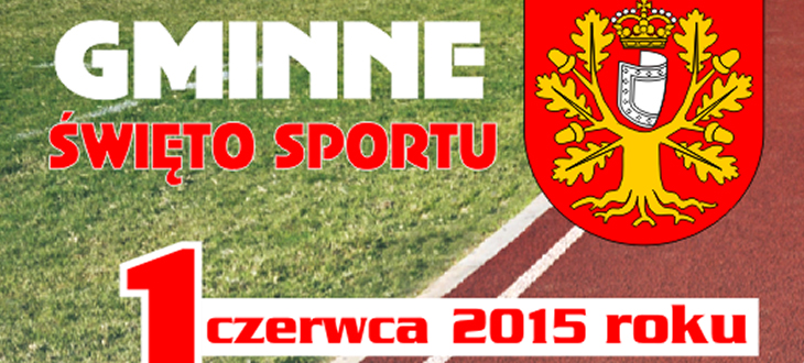Zapraszamy na Gminne Święto Sportu 