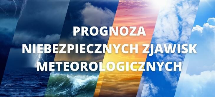 napis PROGNOZA NIEBEZPIECZNYCH ZJAWISK METEOROLOGICZNYCH