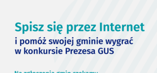Grafika z napisami: Spisz się przez Internet i pomóż swojej gminie wygrać w konkursie Prezesa GUS Na zatoczonia Tmin czolcamu