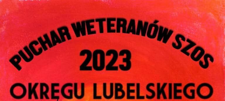 Puchar Weteranów Szos Okręgu Lubelskiego 2023