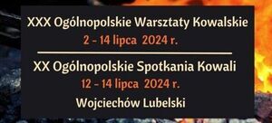 Plakat informacyjny o warsztatach kowalskich i spotkaniu kowali z datami od 2 do 14 lipca 2024 w Wojciechowie Lubelskim, z logotypami sponsorów i stron internetowych.