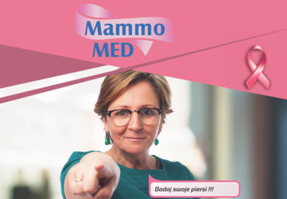 Plakat badania mammograficzne z napisami:  Mammo MED Badaj swoje piersi !!!