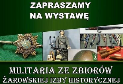 Plakat Wystawa "Militaria ze zbiorów Żarowskiej Izby Historycznej"