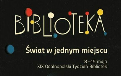 Biblioteka zaprasza na Ogólnopolski Tydzień Bibliotek
