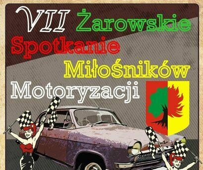 VII Żarowskie Spotkanie Miłośników Motoryzacji