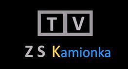 Szkolna Telewizja ,,ZS Kamionka TV''