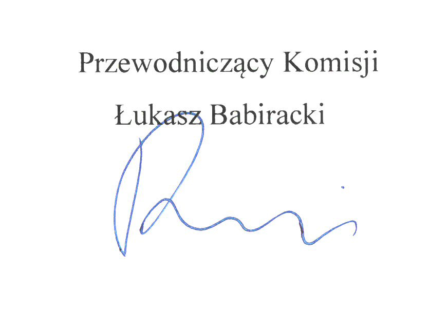 Podpis Przewodniczący Komisji Łukasz Babiracki