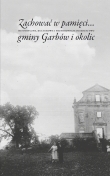 Z kart parafialnej kroniki 1912-2012