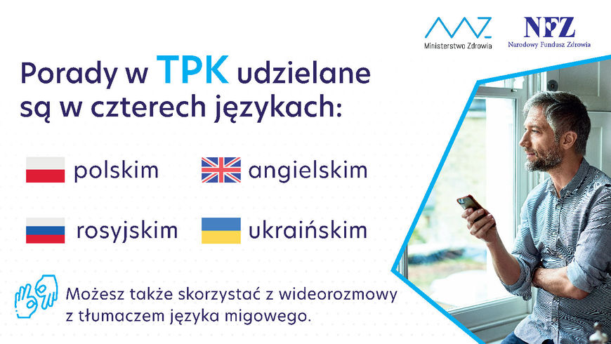 Grafika z napisami: Porady w TPK udzielane są w czterech językach: polskim  angielskim rosyjskim ukraińskim Możesz także skorzystać z wideorozmowy z tłumaczem języka migowego.