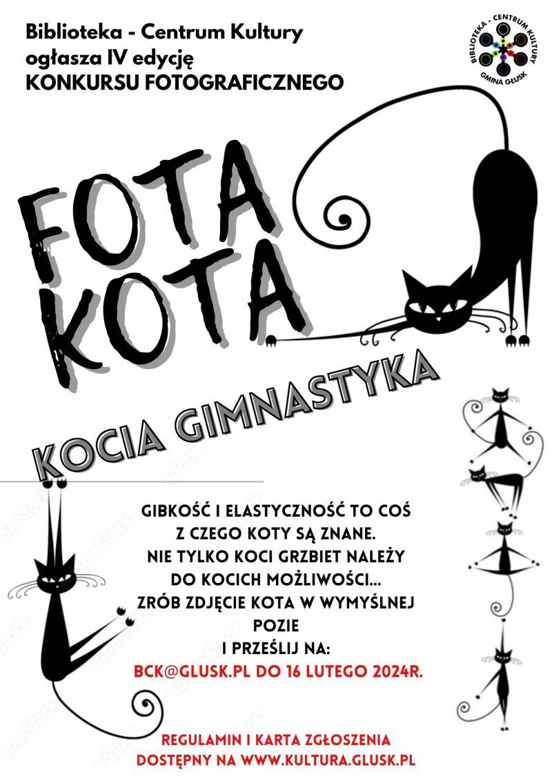 Plakat konkursu fotograficznego "Foto Kota" organizowanego przez Centrum Kultury z datą i informacjami, przedstawiający sylwetki kota w różnych elastycznych pozach, nawiązujących do gimnastyki.