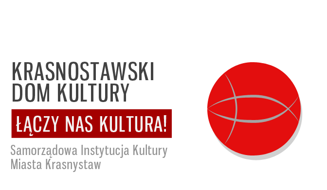 Logo KRASNOSTAWSKI DOM KULTURY ŁĄCZY NAS KULTURA!