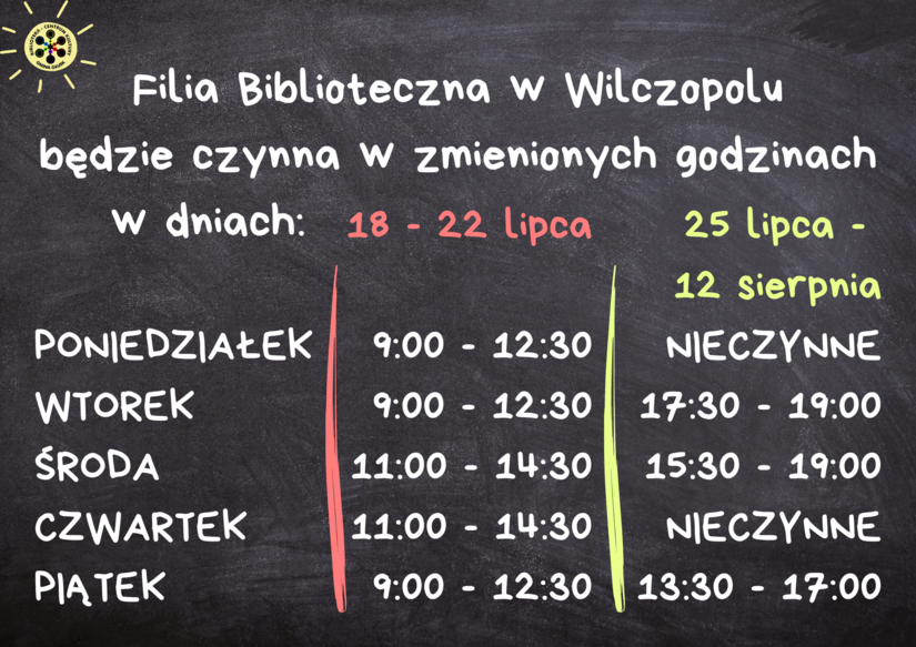Grafika z godzinami pracy filii w Wilczopolu od 18.07. do 12.08.