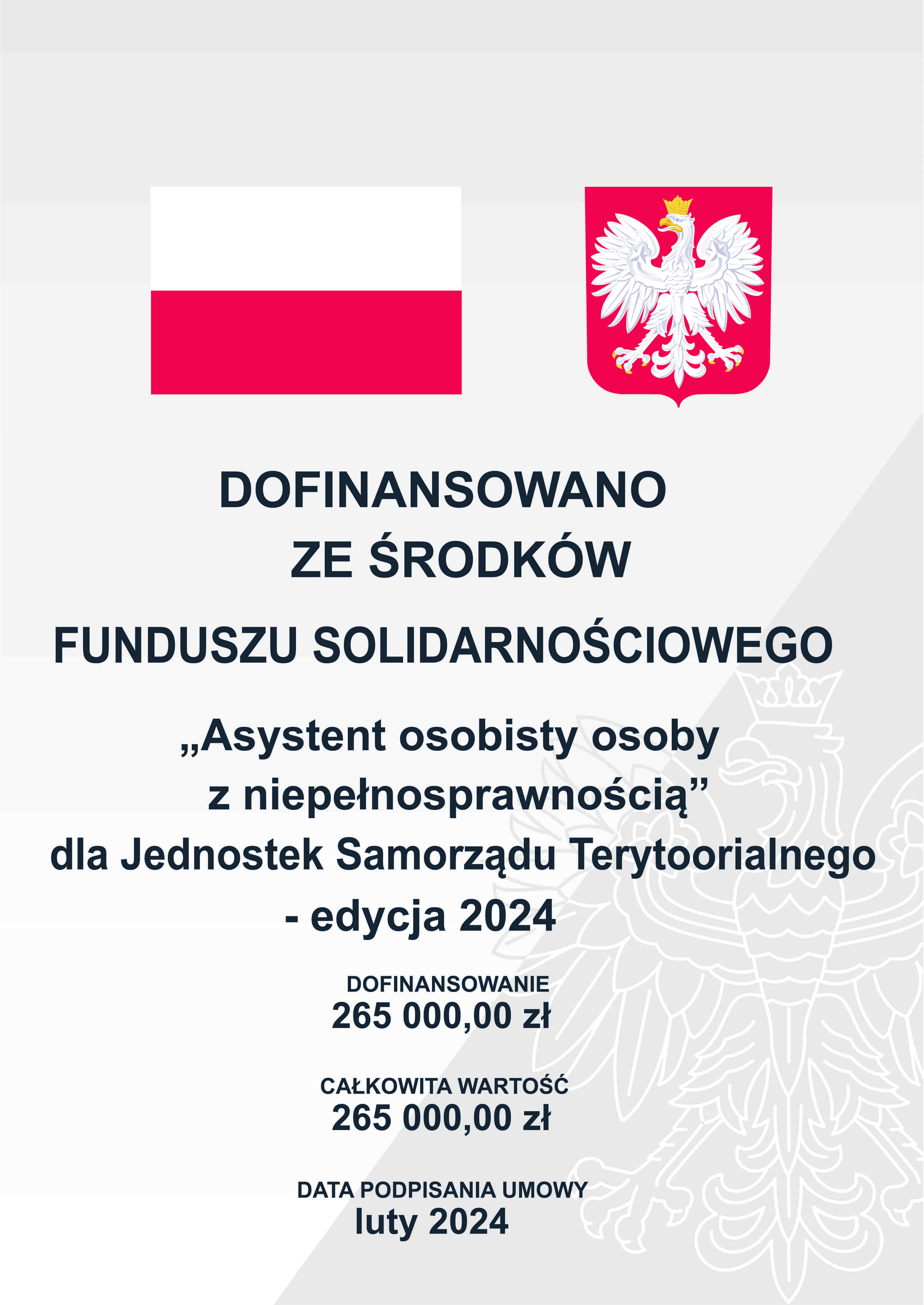 Plakat informacyjny z polskim herbem, dotyczący dofinansowania z Funduszu Solidarnościowego dla osób z niepełnosprawnościami, edycja 2024, o wartości 265 000 zł.