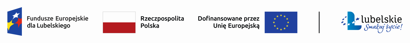 Zdjęcie przedstawia pięć logo: 1) Fundusze Europejskie dla Lubelskiego, 2) flaga Polski, 3) napis 